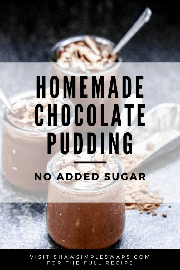 No Added Sugar Chocolate Pudding - a simple recipe to satisfy a sweet tooth with no added sugar! #noaddedsugardessert #sugarfreedessert #healthypudding #chocolatepuddingrecipe