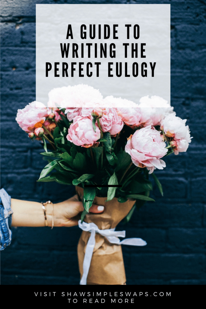 Eulogy Etiquette- A step by step guide to honoring those you loved and lost with honor, grace and peace. #writingaeulogy #eulogyetiquette