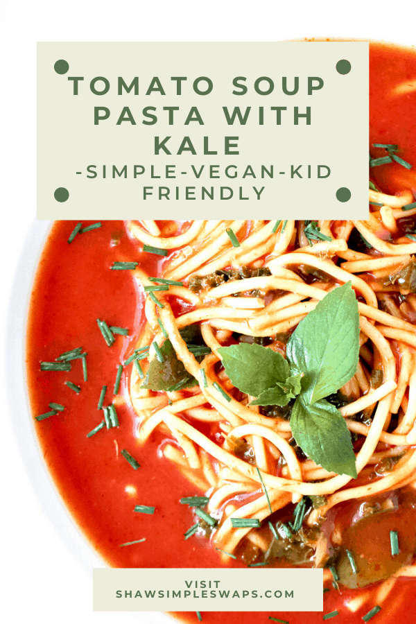 Tomato Soup Pasta with Kale is a simple, vegan dish that the entire family can enjoy. Make It from scratch or simple swap some time with using a canned soup. Either way, the end product is delicious! You'll also find suggestions to modify for a gluten-free diet and high protein soup. #tomatosoup #healthytomatosoup #vegansouprecipes