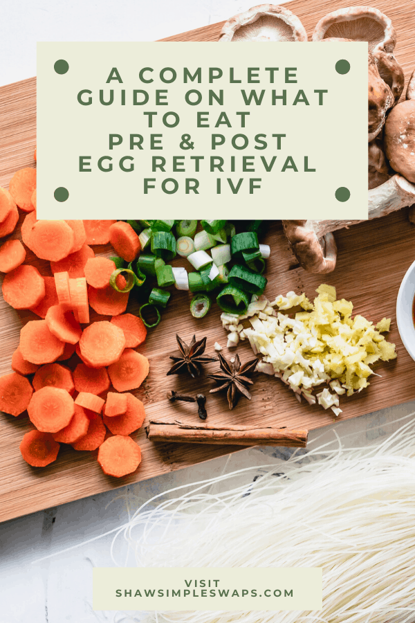 Post IVF Egg Retrieval Nutrition Tips