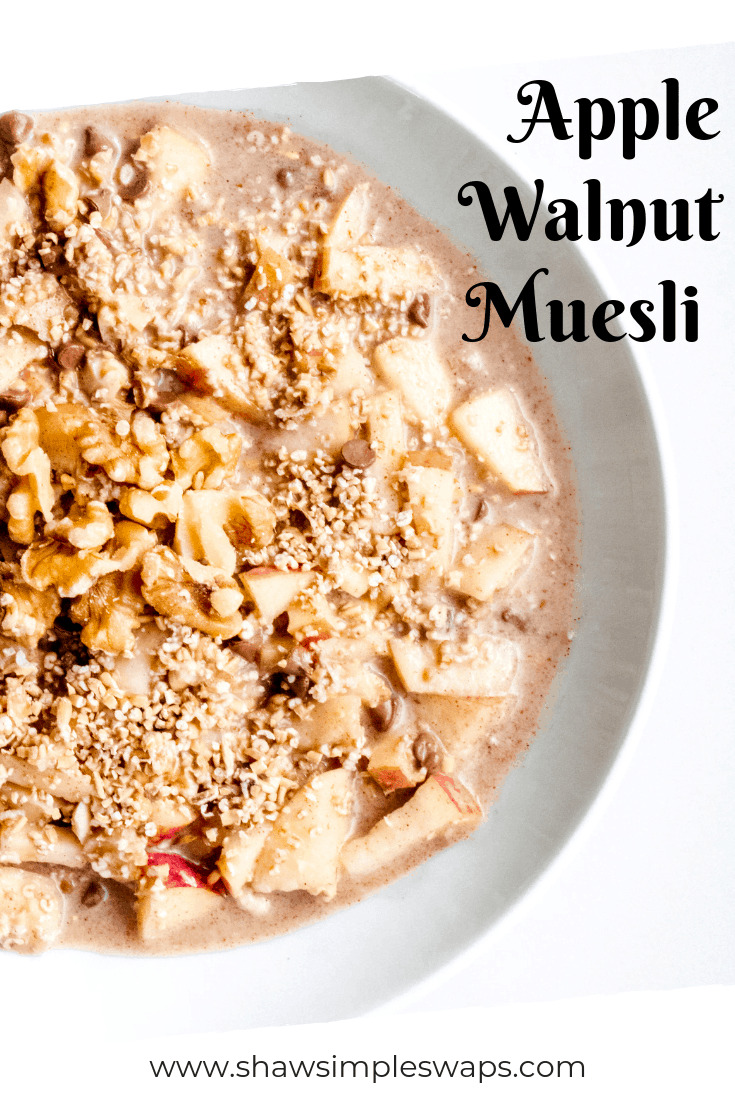 Apple Walnut Muesli - @shawsimpleswaps #glutenfree #muesli #quickfixbreakfast