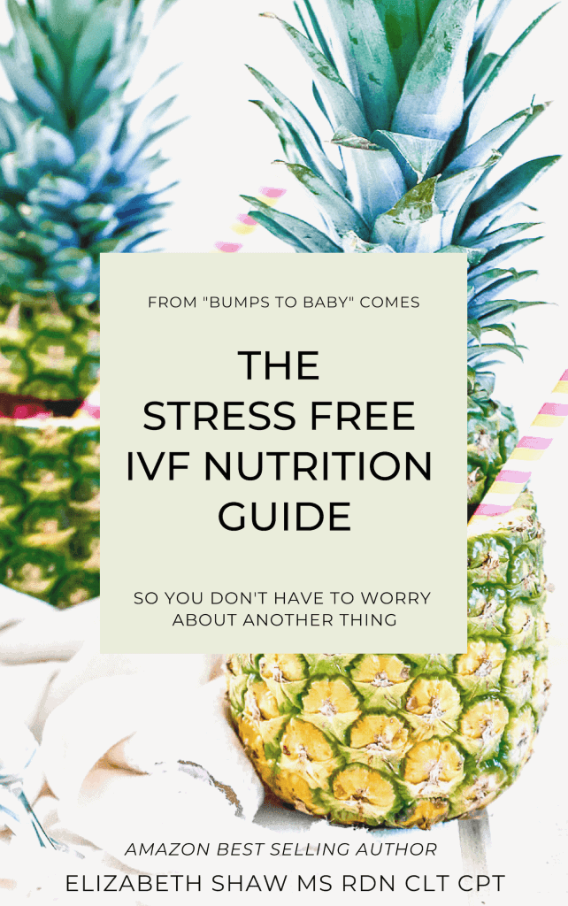 THE STRESS FREE IVF NUTRITION GUIDE - Bumps to Baby @bumps2baby. #ivfnutrition #ivfsisters