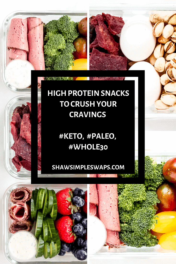 High Protein Snacks (20 Grams of Protein) Shaw Simple Swaps