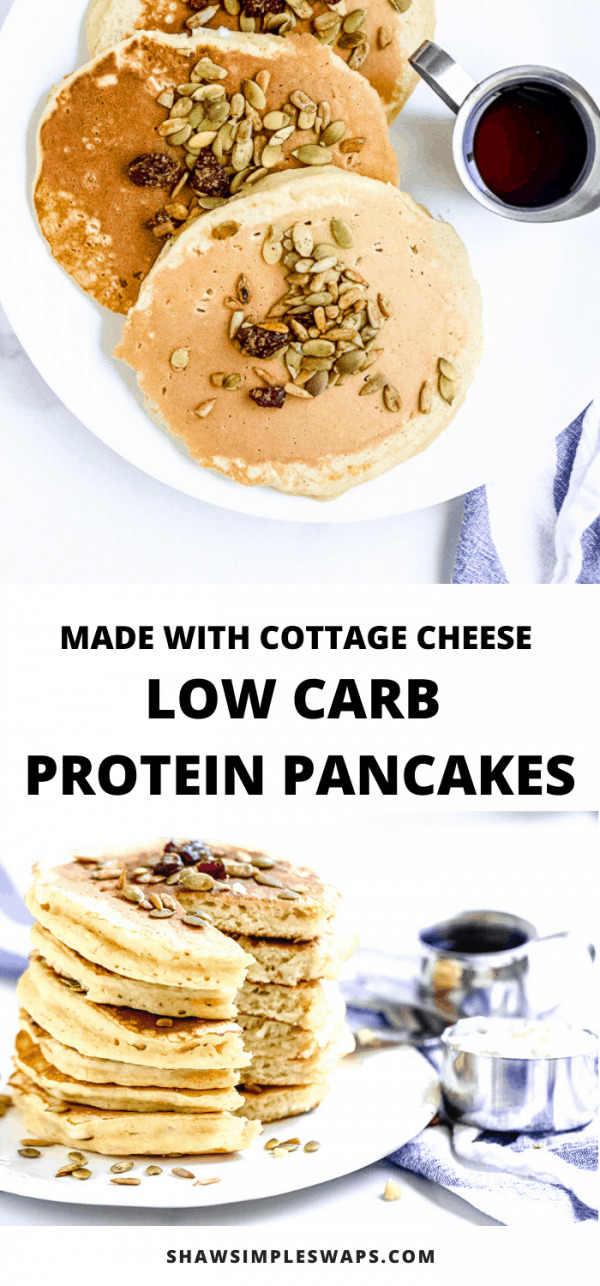 Low Carb Protein Pancakes with Cottage Cheese Shaw Simple Swaps